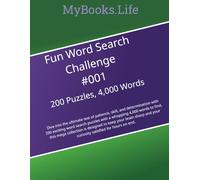 Fun Word Search Challenge: 200 Puzzles, 4,000 Words, Great Fun: 200 Puzzles to Test Your Focus, Memory, and Brainpower