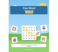 Fun Word Search for Kids: 64 Picture Word Search Puzzles · Ages 6-10 · Full Color