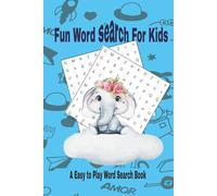 Fun Word Search for kids: A Easy Play Word Search Puzzle Book /6x9 inches /50 puzzles with 450words ... Gift for Vocations, Holidays, leisure Time, to help with spelings
