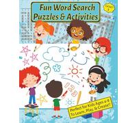 Fun Word Search Puzzles & Activities | Level 1 | Perfect for Kids Ages 4-8 to Learn, Play, & Create!!: Large Print Puzzle & Activity Fun for Home, ... ages 4-6, 6-8, kids age 4, 5, 6, 7, 8