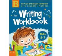 Fun Writing Workbook for 5-7 Years Old | 300 Pages | Engaging Worksheets with Colorful Pictures (B)