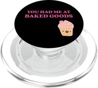 Fun You Had Me at Baked Goods Cupcake Dessert PopSockets PopGrip per MagSafe