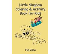 Fun Zone Little Singham Coloring and Activity Book for Kids (Tascabile)