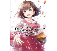 Funa Didn't I Say to Make My Abilities Average in the Next Life? (L (Tascabile)