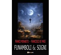 Funamboli e sogni
