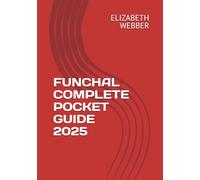 FUNCHAL COMPLETE POCKET GUIDE 2025: 15