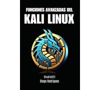 FUNCIONES AVANZADAS DEL KALI LINUX
