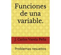 Funciones de una variable.: Problemas resueltos