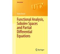 Haim Brezis Functional Analysis, Sobolev Spaces and Partial Differen (Tascabile)