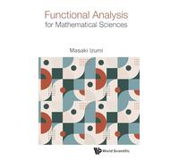 Functional Analysis For Mathematical Sciences