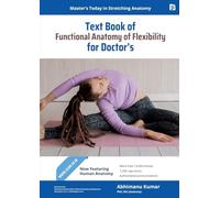 Functional Anatomy of Flexibility