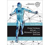Functional Atlas of the Human Fascial System, 1e [Lingua inglese]