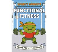 Functional Fitness: A Picture Book for Babies and Toddlers