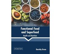 Functional Food and Superfood: Health and Nutrition (Copertina rigida)