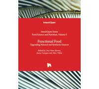 Functional Food - Upgrading Natural and Synthetic Sources