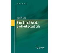 Functional Foods and Nutraceuticals – Springer Verlag
