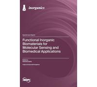 Functional Inorganic Biomaterials for Molecular Sensing and Biomedical Applications