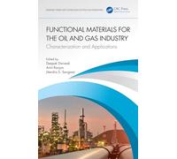 Functional Materials for the Oil and Gas Industry: Characterization and Applications