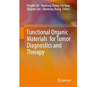 Functional Organic Materials for Tumor Diagnostics and Therapy