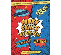 Functional Skills English for Adult Learners: Learn English Skills the FUN way!