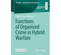 Functions of Organized Crime in Hybrid Warfare