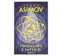 Fundación e Imperio (Ciclo de la Fundación 12) [Lingua spagnola]