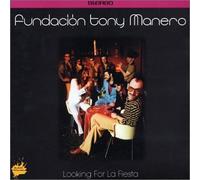 Fundacion Tony Manero - Looking for La Fiesta