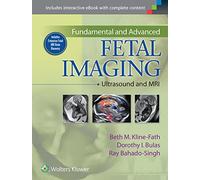 Fundamental and Advanced Fetal Imaging: Ultrasound and MRI