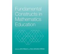 Fundamental Constructs in Mathematics Education