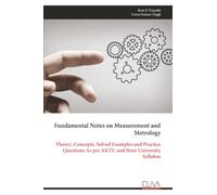 Fundamental Notes on Measurement and Metrology: Theory, Concepts, Solved Examples and Practice Questions As per AKTU and State University Syllabus