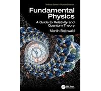 Fundamental Physics: A Guide to Relativity and Quantum Theory
