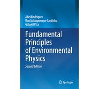 Fundamental Principles of Environmental Physics