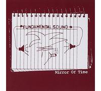 Fundamental Sound - Mirror Of Time