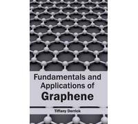 Fundamentals and Applications of Graphene (Copertina rigida)