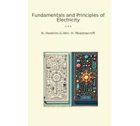 Fundamentals and Principles of Electricity