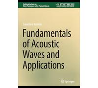 Fundamentals of Acoustic Waves and Applications