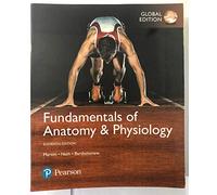 Fundamentals of Anatomy & Physiology, Global Edition: Martini Fundamentals of Anatomy & Physiology Plus MasteringA&P with eText -- Access Card Package 11