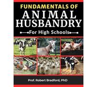 FUNDAMENTALS OF ANIMAL HUSBANDRY: For High Schools