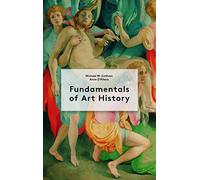 Michael Cothren Anne D'Alleva Fundamentals of Art History (Tascabile)