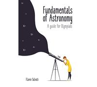Fundamentals of Astronomy: A guide for Olympiads
