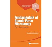 Fundamentals Of Atomic Force Microscopy - Part I: Foundations: 4