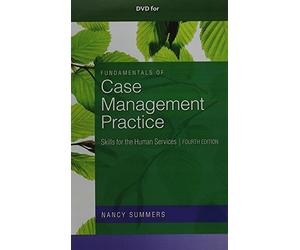 Fundamentals of Case Management Practice: Skills for the Human Services