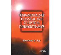Fundamentals of Classical and Statistical Thermodynamics
