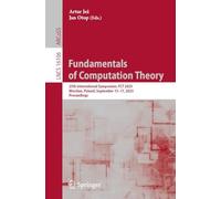 Fundamentals of Computation Theory: 25th International Symposium, FCT 2025, Wrocław, Poland, September 15-17, 2025, Proceedings