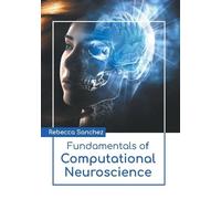 Fundamentals of Computational Neuroscience (Copertina rigida)