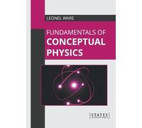 Fundamentals of Conceptual Physics (Copertina rigida)