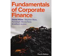 Fundamentals of Corporate Finance 4e by Hillier, David
