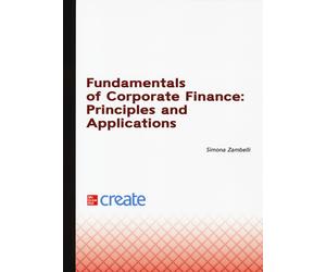 Fundamentals of corporate finance. Principles and applications - AA.VV.