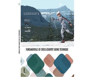 Fundamentals of Cross Country Skiing Technique