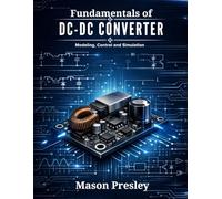 Fundamentals oF DC-DC Converter: Modeling, Control and Simulation